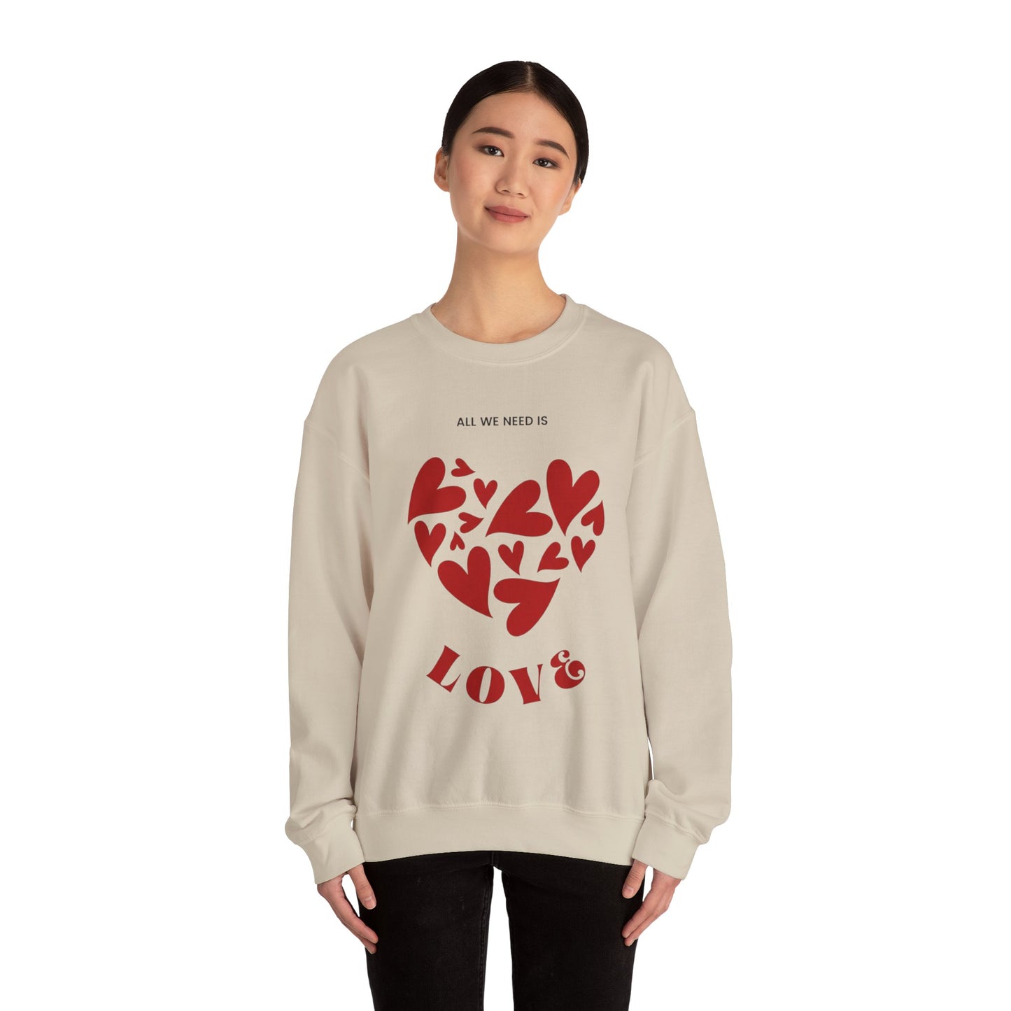 Love Heart Crewneck Sweatshirt — “All We Need is Love” Valentine Pullover