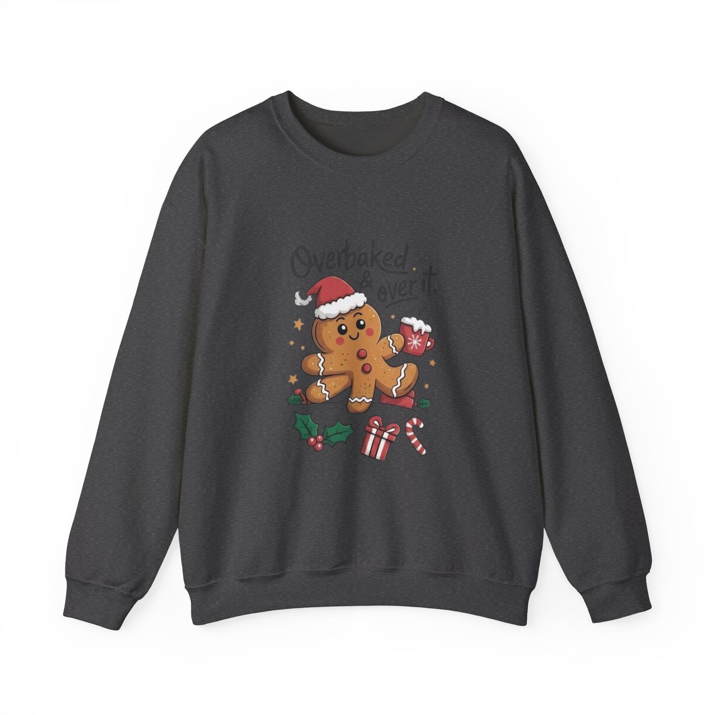 Gingerbread 'Overbaked & Over It' Holiday Crewneck Sweatshirt