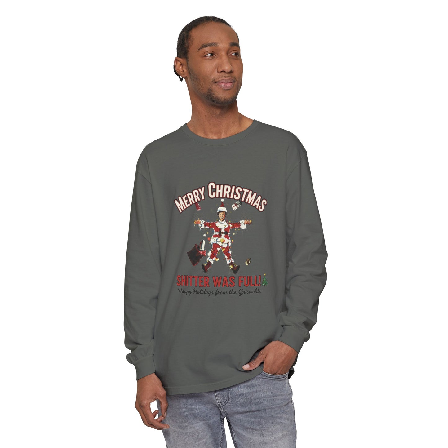 Merry Christmas “Shitter Was Full” Long Sleeve Tee - Funny Holiday Shirt