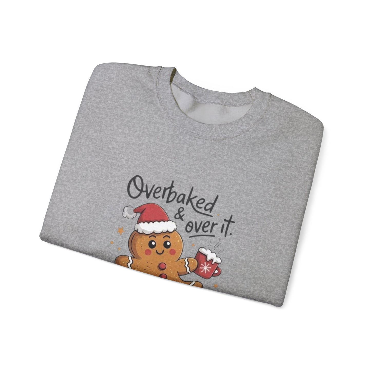 Gingerbread 'Overbaked & Over It' Holiday Crewneck Sweatshirt