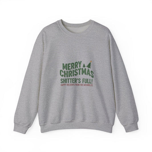 Christmas Sweatshirt - "Merry Christmas Shitter's Full" Funny Holiday Crewneck