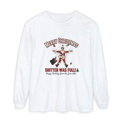 Merry Christmas “Shitter Was Full” Long Sleeve Tee - Funny Holiday Shirt