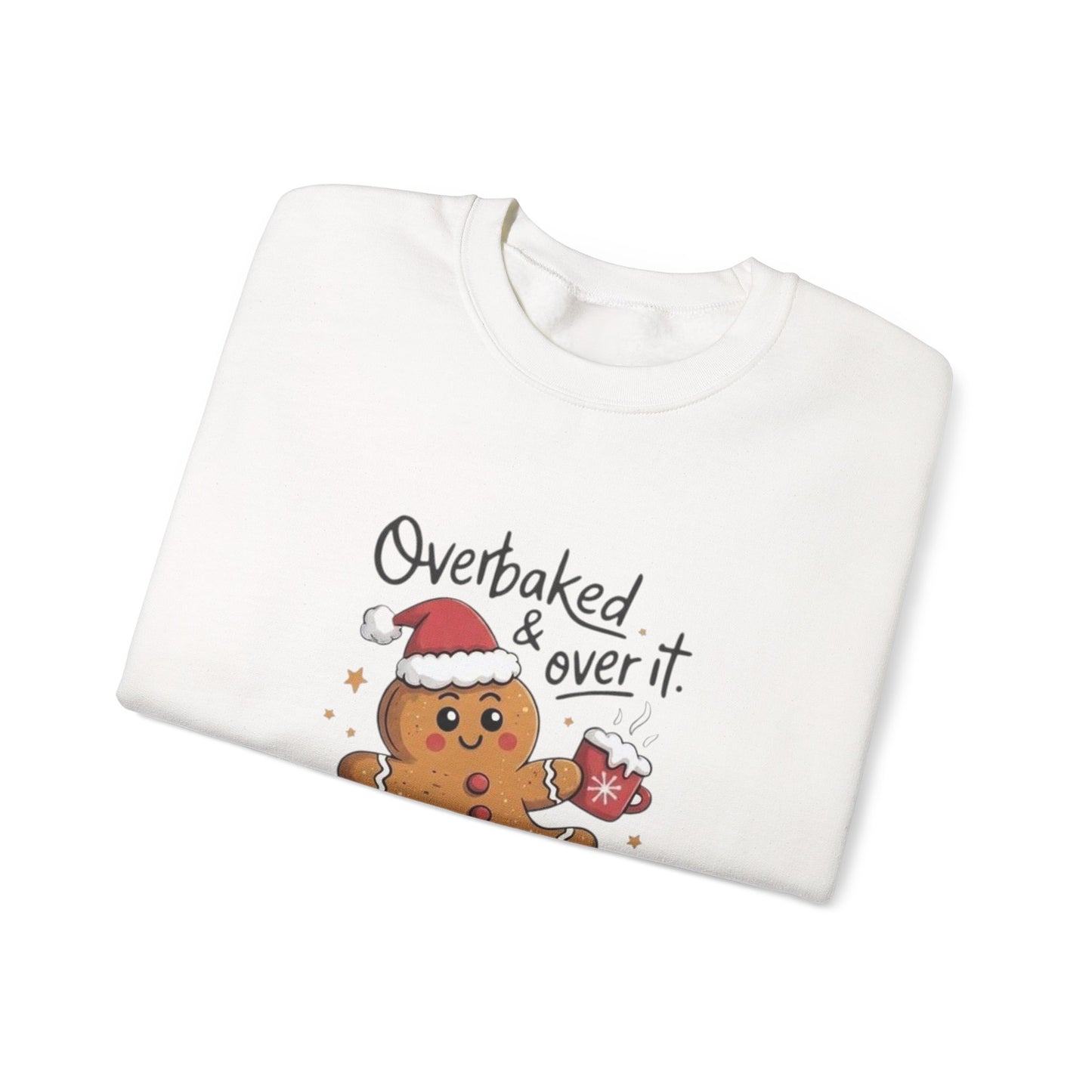 Gingerbread 'Overbaked & Over It' Holiday Crewneck Sweatshirt