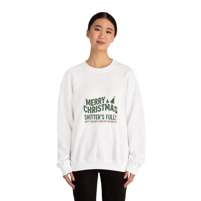 Christmas Sweatshirt - "Merry Christmas Shitter's Full" Funny Holiday Crewneck