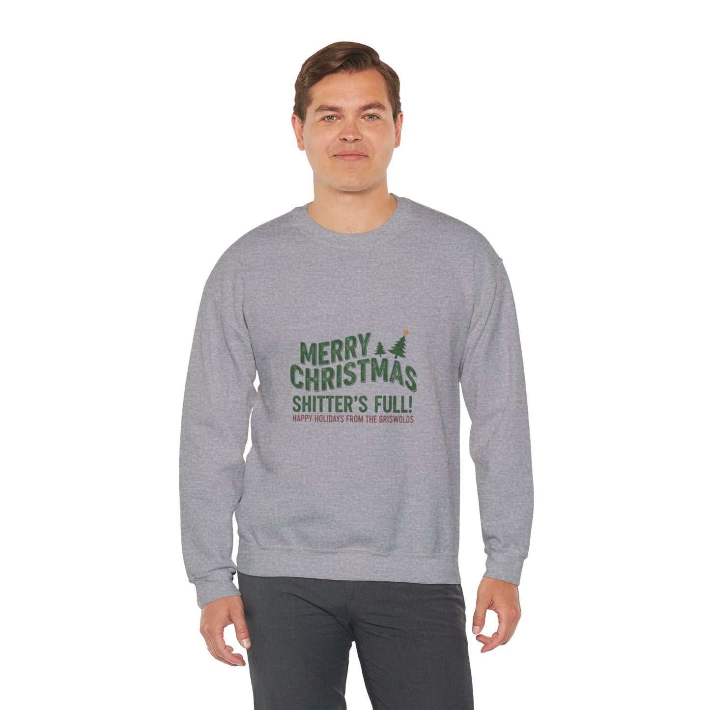 Christmas Sweatshirt - "Merry Christmas Shitter's Full" Funny Holiday Crewneck