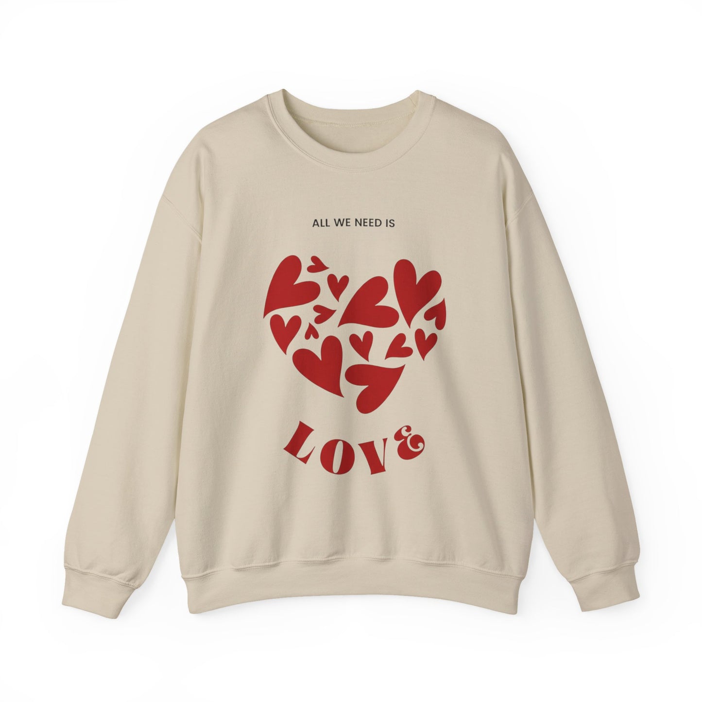 Love Heart Crewneck Sweatshirt — “All We Need is Love” Valentine Pullover