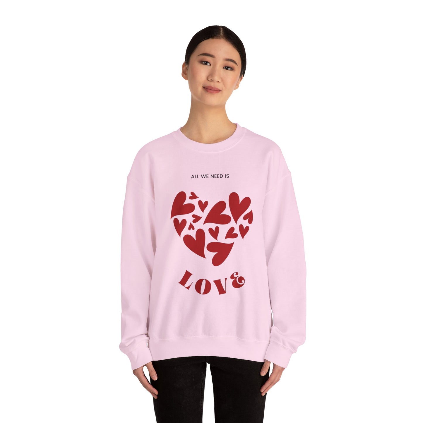 Love Heart Crewneck Sweatshirt — “All We Need is Love” Valentine Pullover