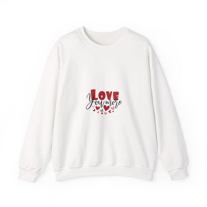 "Love You More" Romantic Sweatshirt Cute Heart Valentine Holiday Pullover Gift